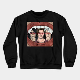 The real vampires Crewneck Sweatshirt